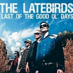 latebirds